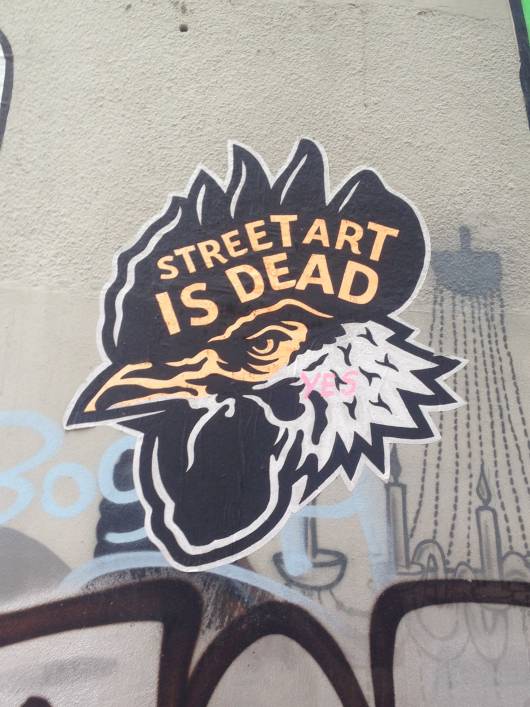 Streetart is dead not